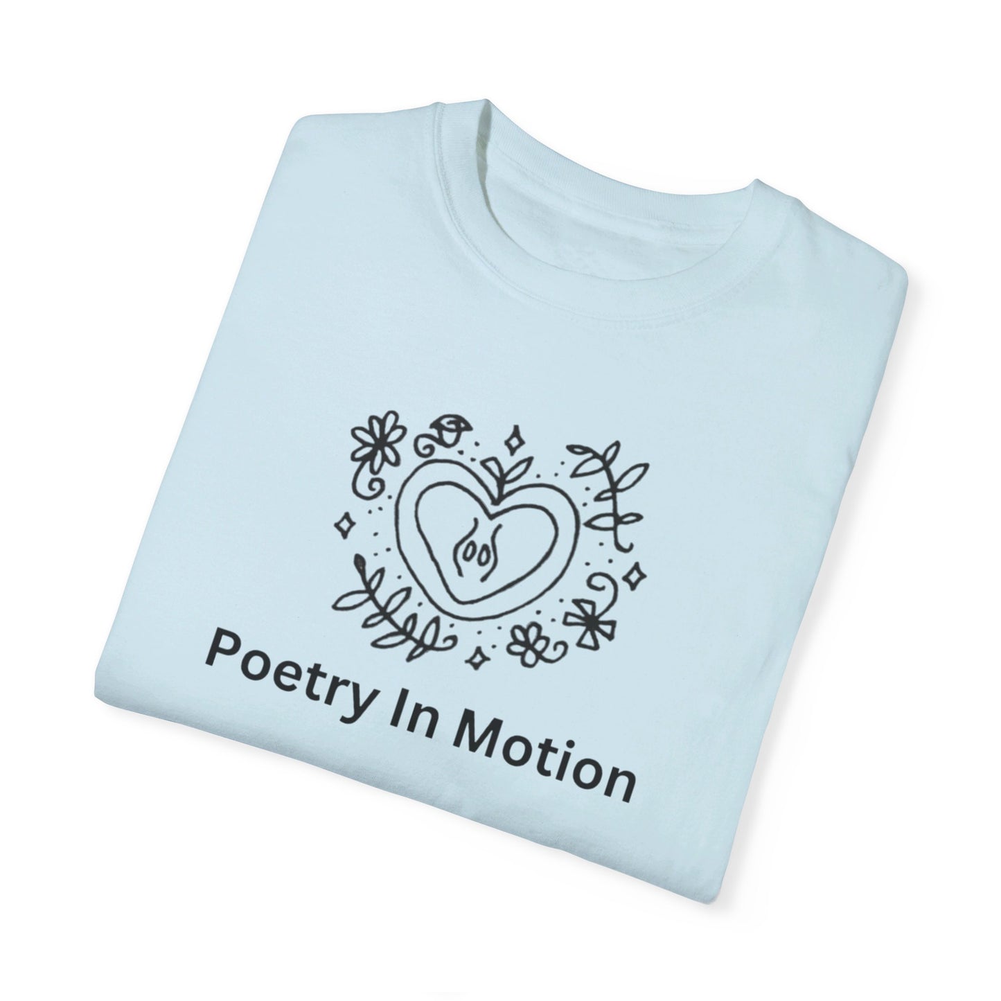 Poetry in Motion by Maleeh Molstad limited edition unisex garment-dyed t-shirt ✨☀️🌙